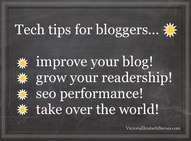 Tech tips for bloggers—  guidelines and technical how-to, for improving your search-engine-performance, and readership.